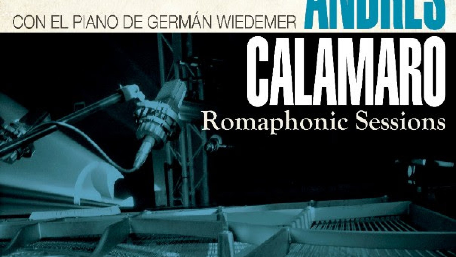 ANDRES CALAMARO presenta ROMAPHONIC SESSIONS GRABACIONES ENCONTRADAS 3